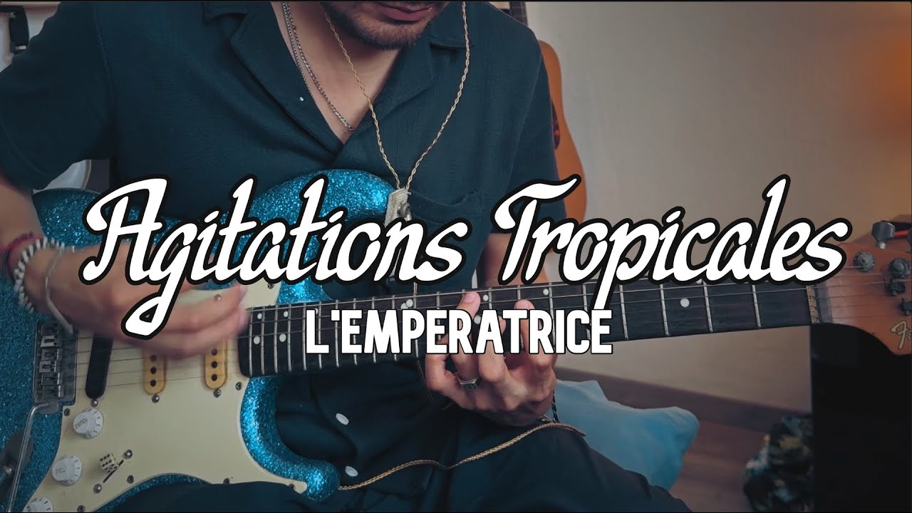 Tropical Agitations The Empress — Учебник по игре на гитаре