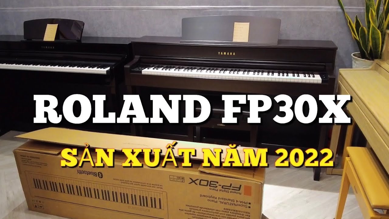 Review Piano ROLAND FP-30X | Sx 2022 | nhỏ gọn - hiện đại