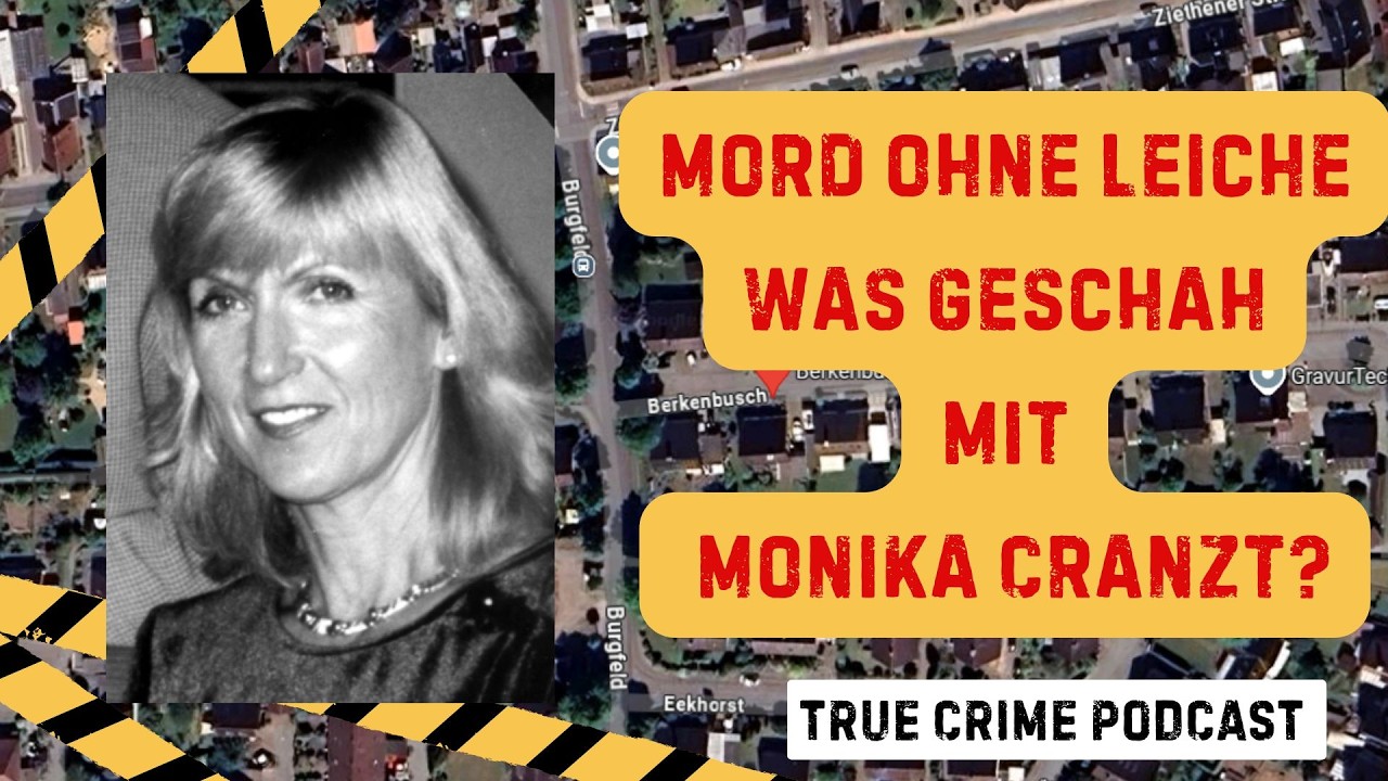 Murder without a body - What happened to Monika Cratz - True Crime Podcast