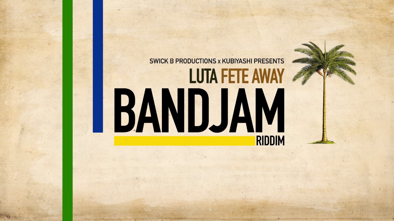 Luta - Fete Away (BandJam Riddim VA) Vincy Soca 2017