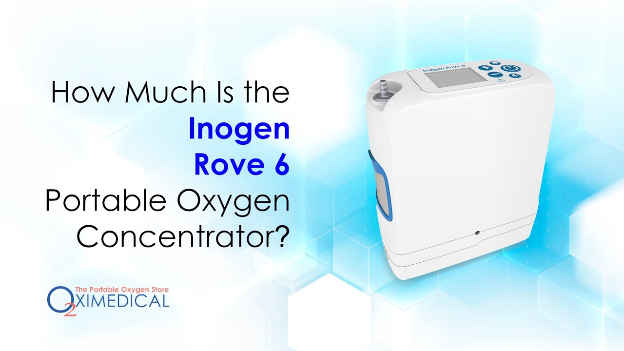 💬 How Much Is an Inogen Rove 6?