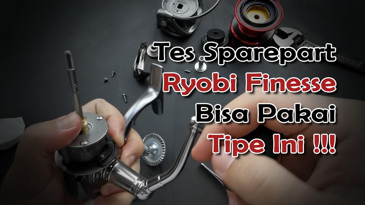 KITA TES PASANG SPAREPART REEL RYOBI FINESSE ! JOSS MANTAP 1 : 1 PAS BISA LSG GAS MANCING LAGI !
