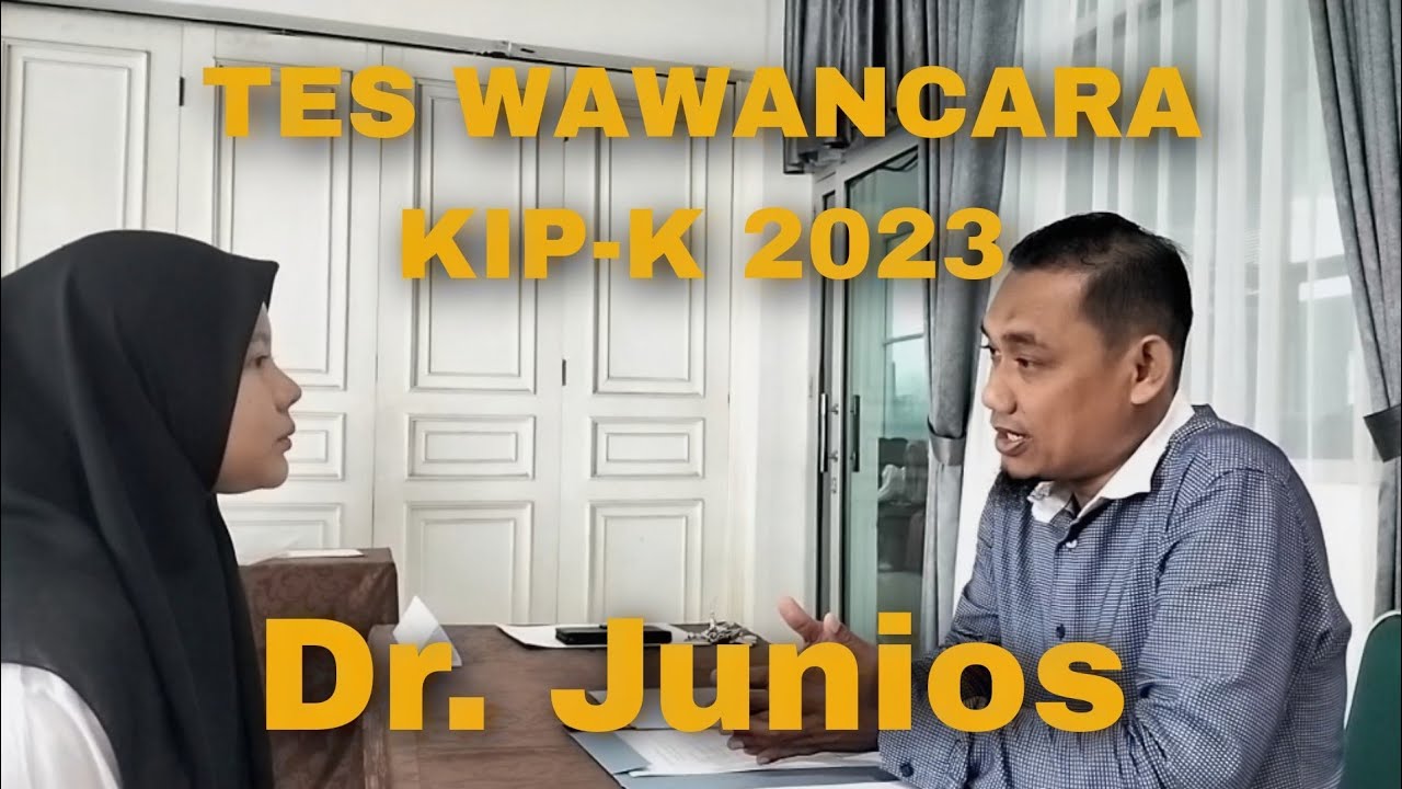 Seleksi Calon Mahasiswa Jalur KIP-K | Tes Wawancara