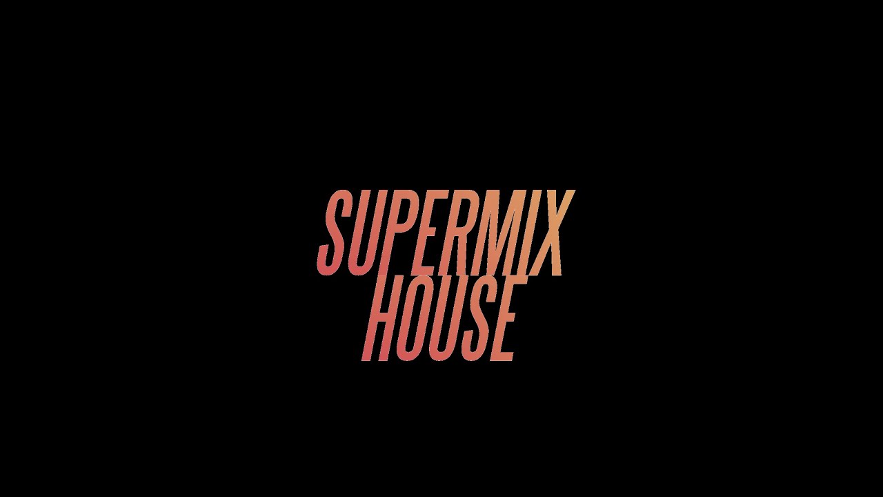 Super Mix House Especial  