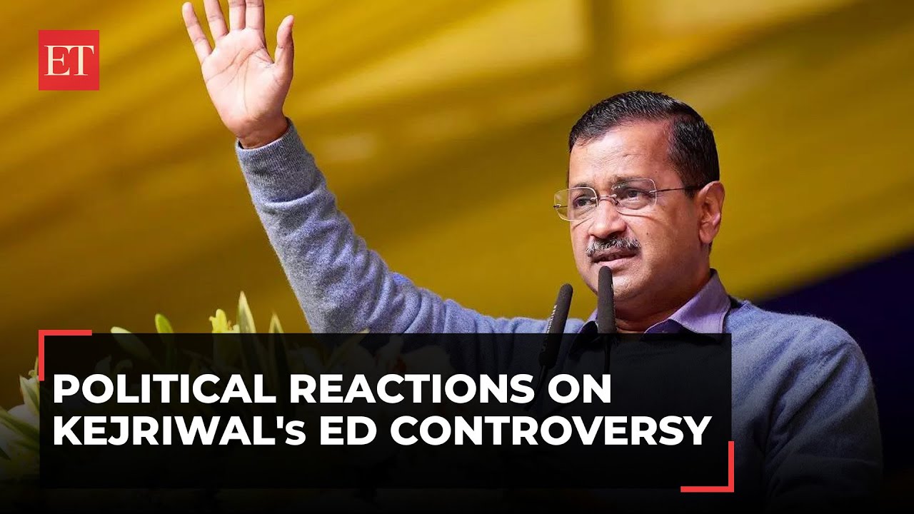 Arvind Kejriwal-ED row: Political leaders react to Delhi CM's claim of BJP vendetta