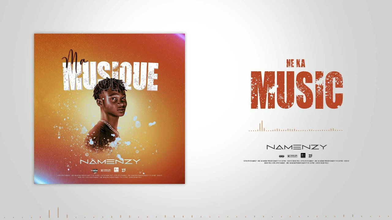 NAMENZY -_-NE KA MUSIC (SON OFFICIEL 2023) BY DAMA FETTY JSO PROD