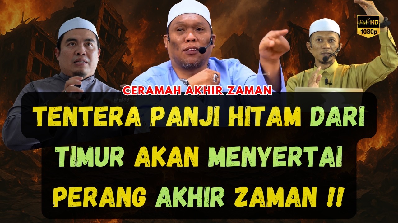 TENTERA PANJI HITAM DARI TIMUR AKAN MENYERTAI PERANG AKHIR ZAMAN ‼️USTAZ AUNI