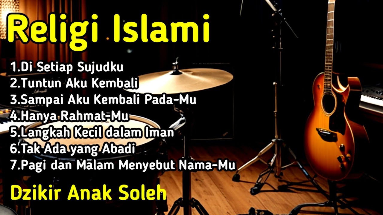 Tuntun Aku Kembali | Religi Islami | Dzikir Anak Soleh