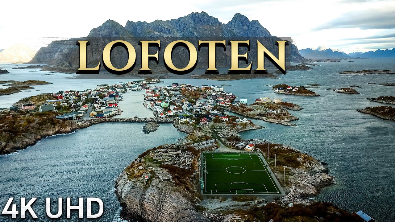 Lofoten Islands in 4K – Breathtaking Views