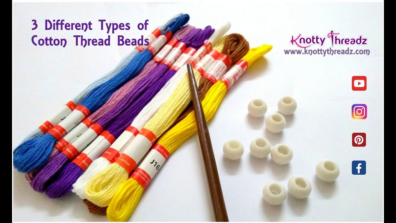 How to Make 3 Different Kinds of Cotton Thread Beads | Used in German Silver Jewelry| Knotty Threadz