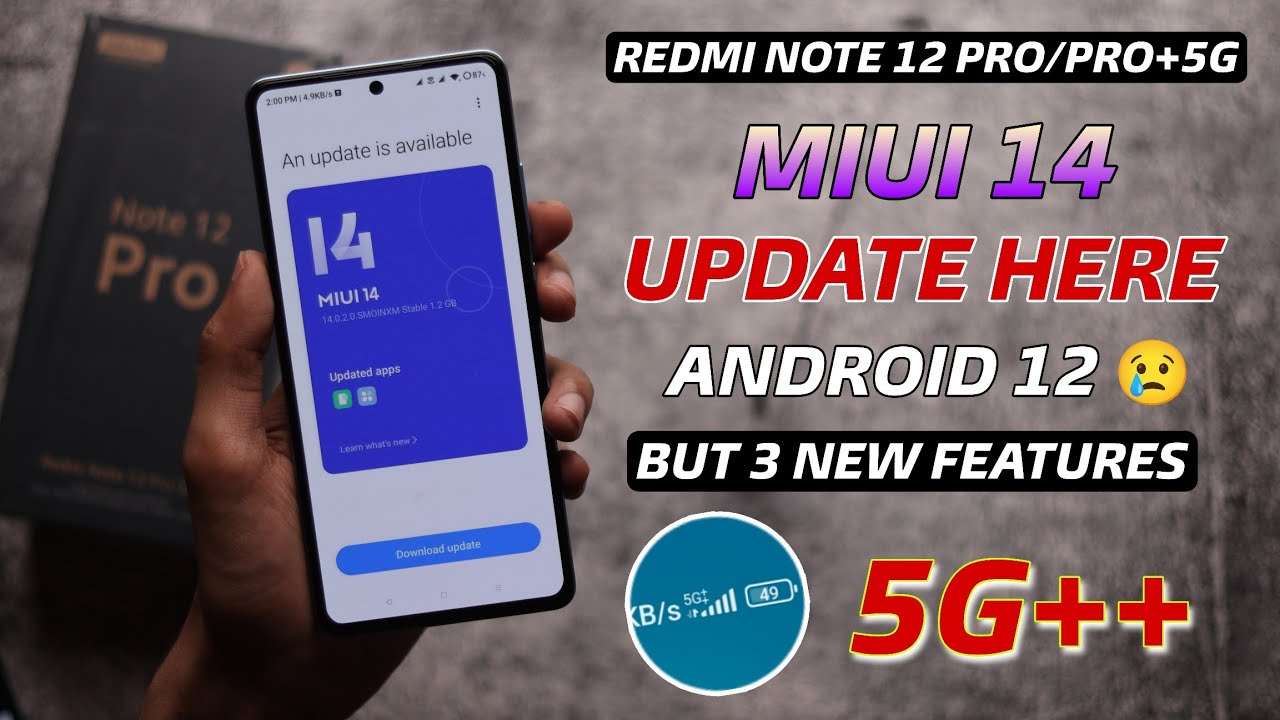 Redmi Note 12 Pro MIUI 14 Update India RollOut Full Changelog | MIUI 14.0.2.0 Redmi Note 12 Pro+