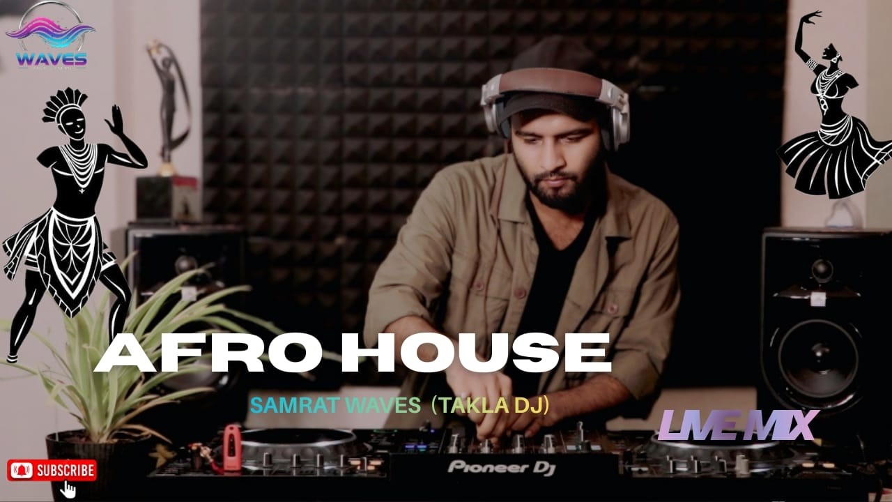 afro house, bollywoodafro,old skool,newskool,mix,livedj,takla[samrat waves],kamili, remixes...i