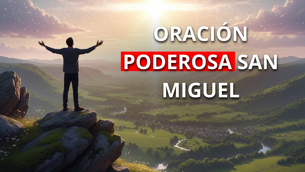 Una Bendición de San Miguel para tu vida