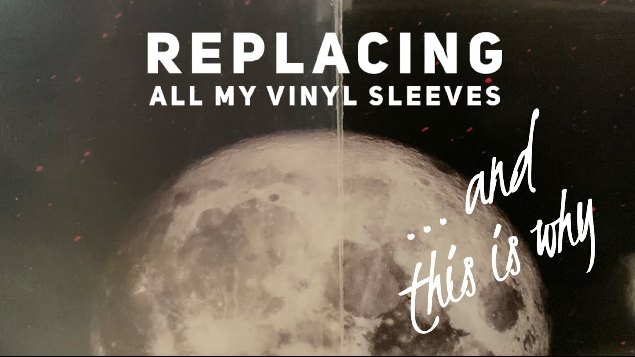 All My Vinyl Record Outer Sleeves Replaced with These...