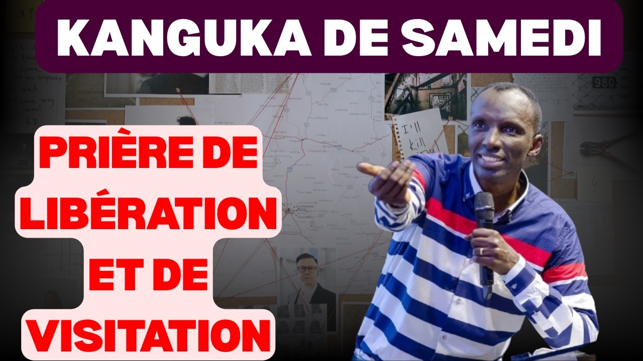 KANGUKA DE SAMEDI LE 14/03/2026 avec Chris Ndikumana PRIÈRE DE LIBÉRATION ET DE VISITATION