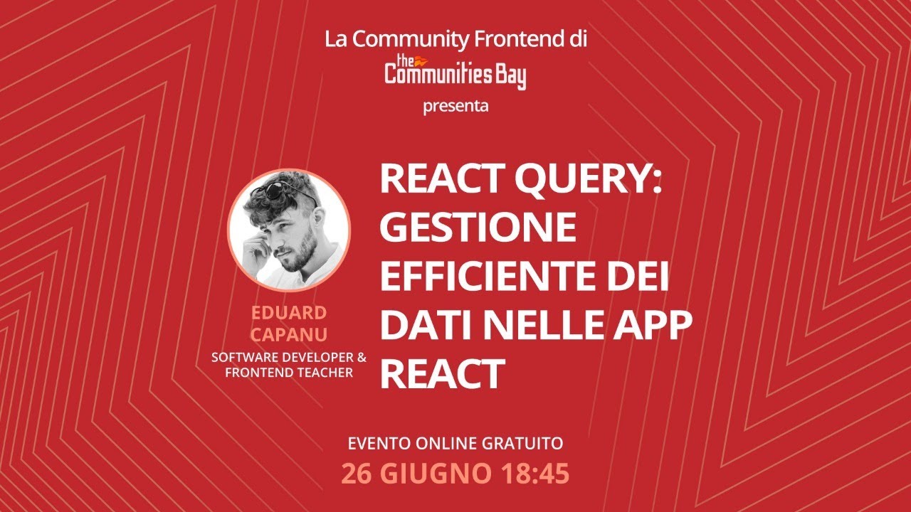 React Query: gestione efficiente dei dati nelle app React • Community Frontend di TCB 7