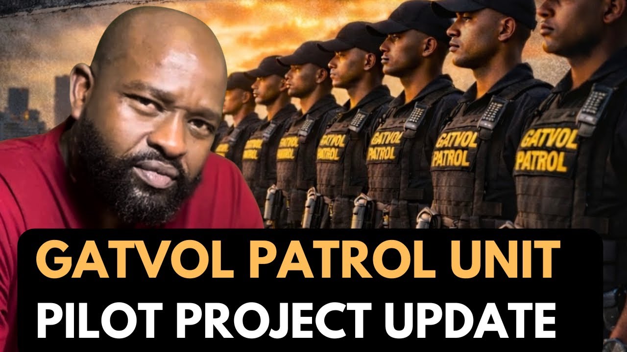 Gatvol Patrol Unit: Pilot Project Update 