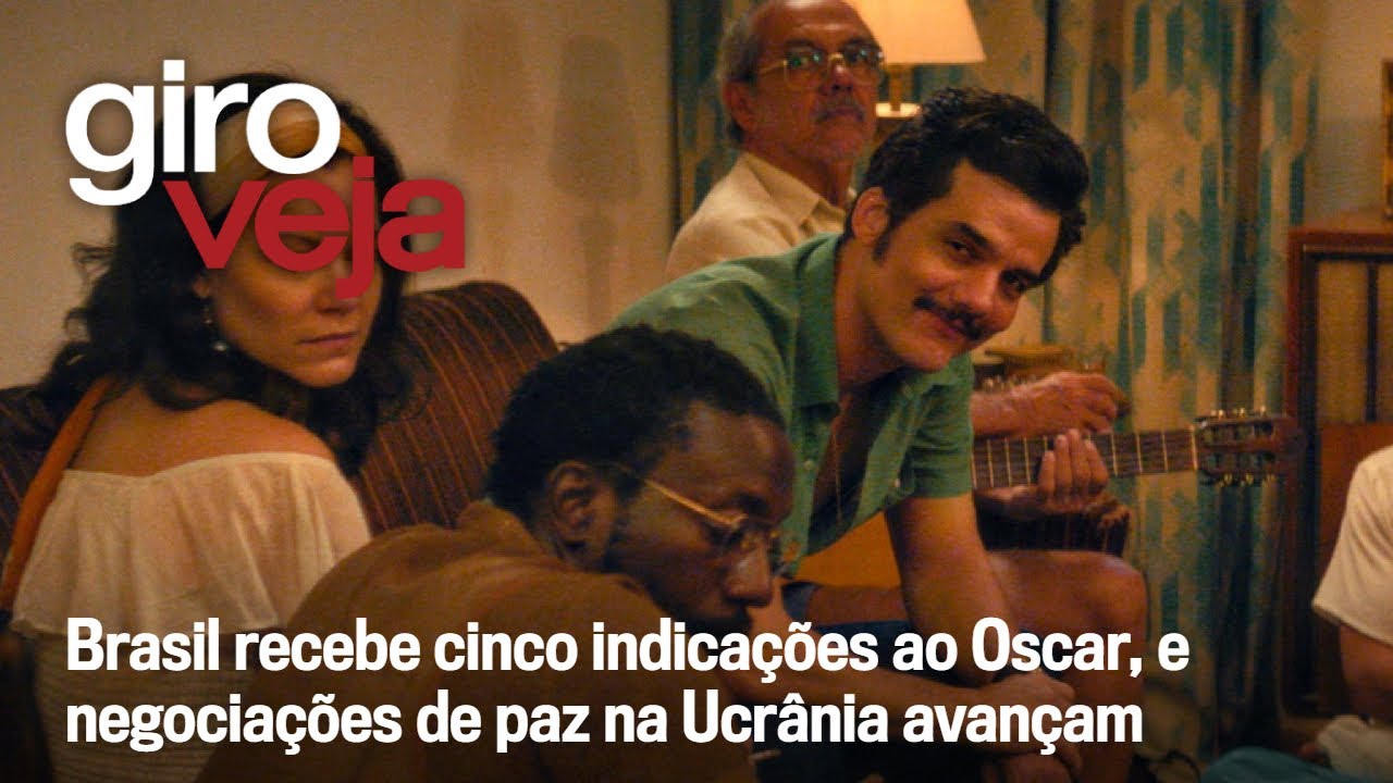 Brasil recebe cinco indicações ao Oscar, e negociações de paz na Ucrânia avançam | Giro VEJA