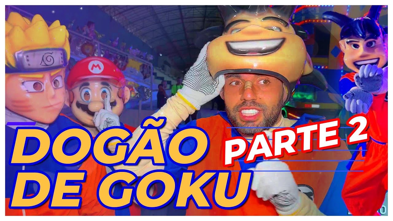 DOGÃO ESTREIA GOKU - PARTE 2