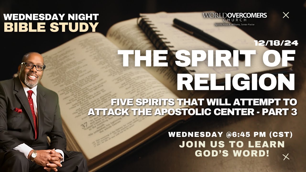 Five Spirits That Will Attempt to Attack the Apostolic Center: Part 3 - Religion