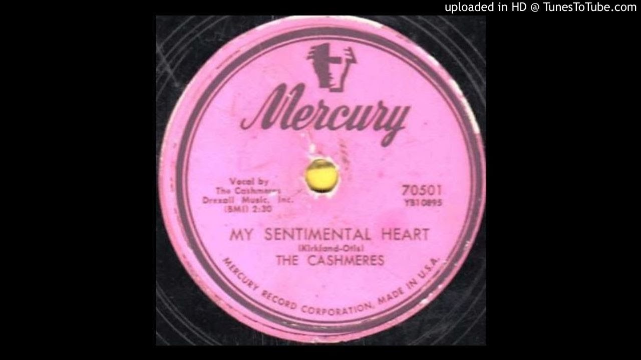 CASHMERES   My Sentimental Heart   78   1954