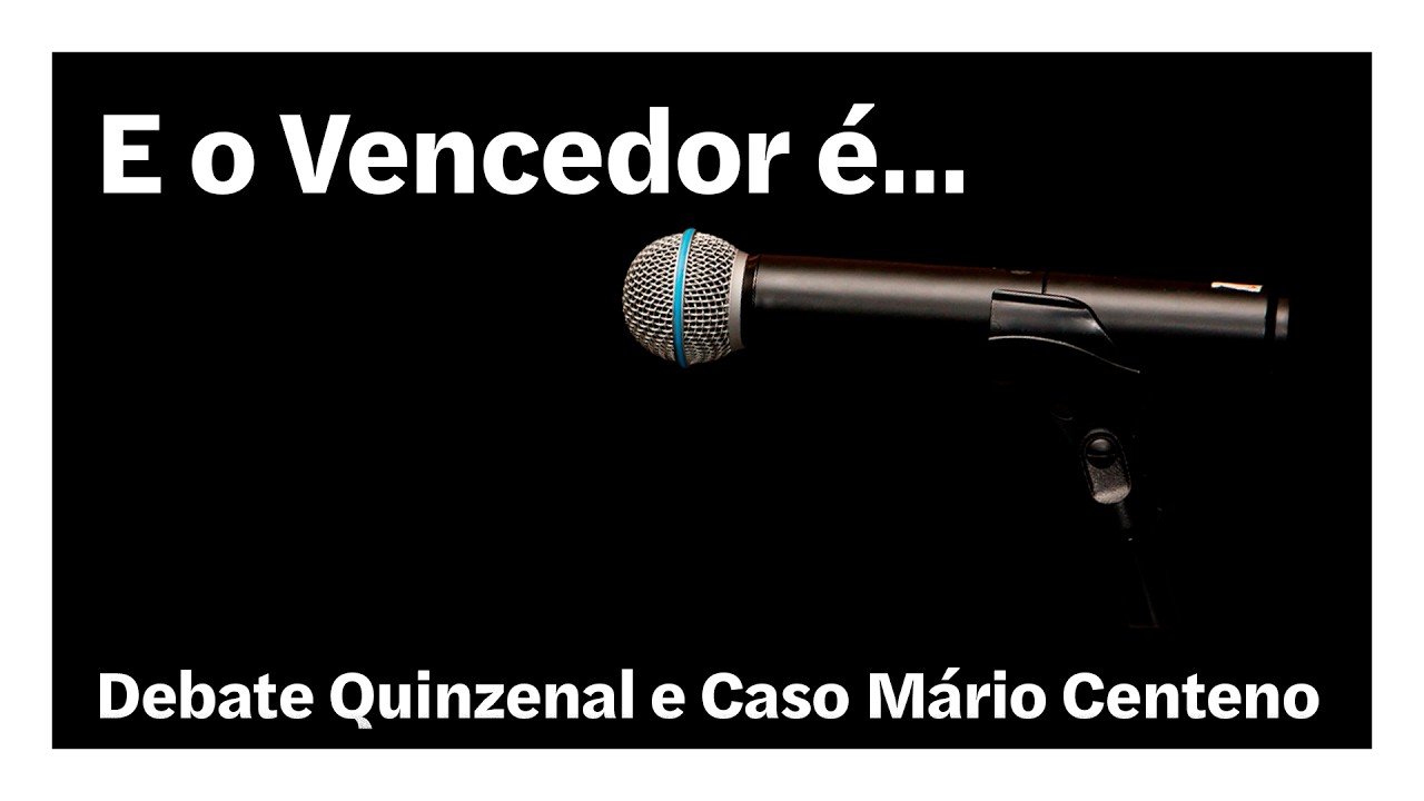 Debate Quinzenal e Caso Mário Centeno | E o Vencedor É…