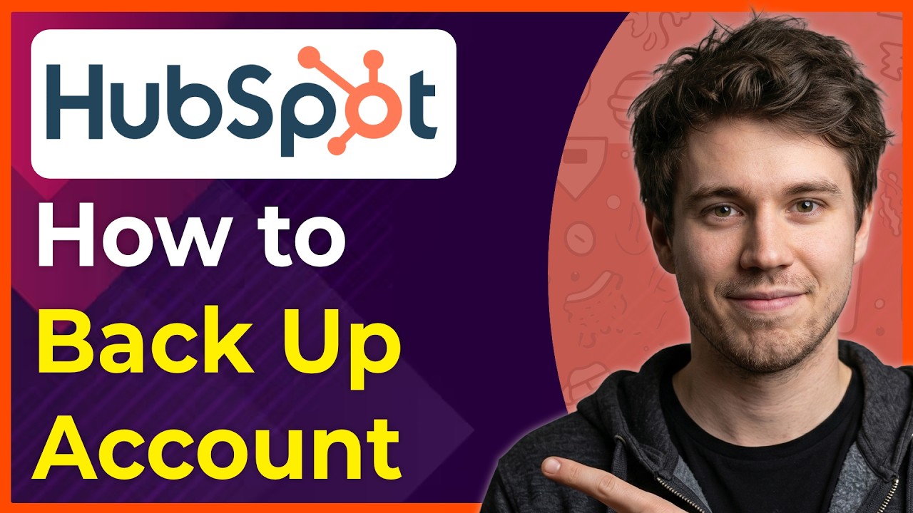 How to Back up Your Hubspot Account (New Interface) [2026 guide]