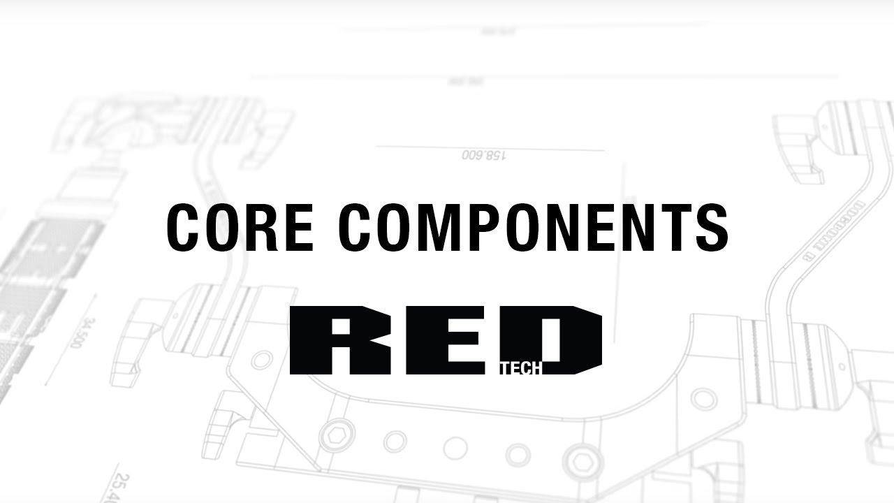 RED TECH | Core Components