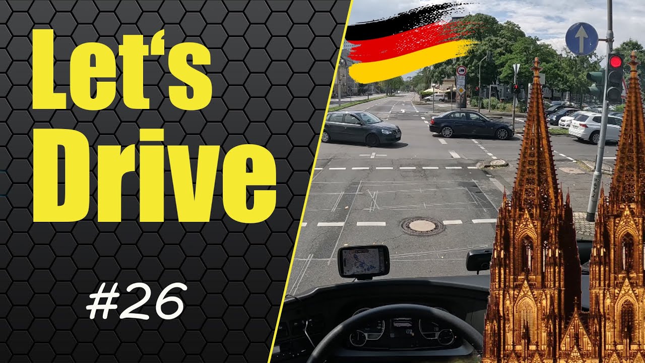 Let's Drive #26 - Köln