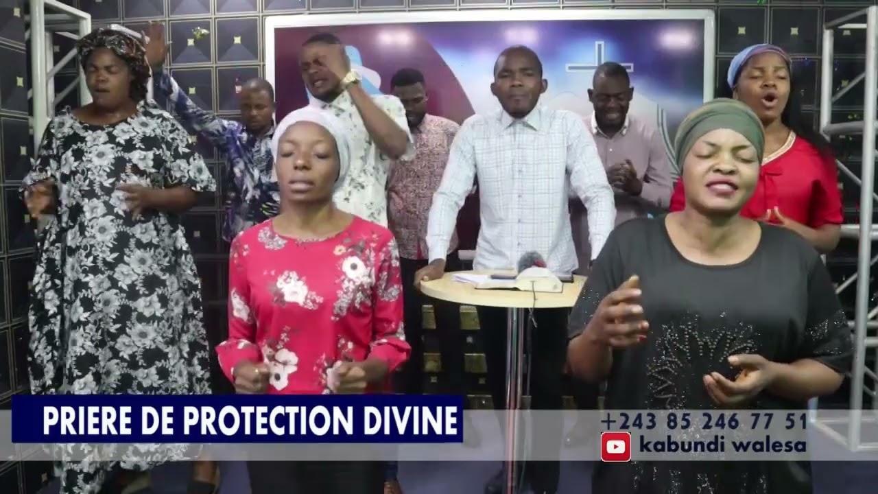 Ev. CLAUDE KABUNDI WALESA : PRIERE DE PROTECTION DIVINE