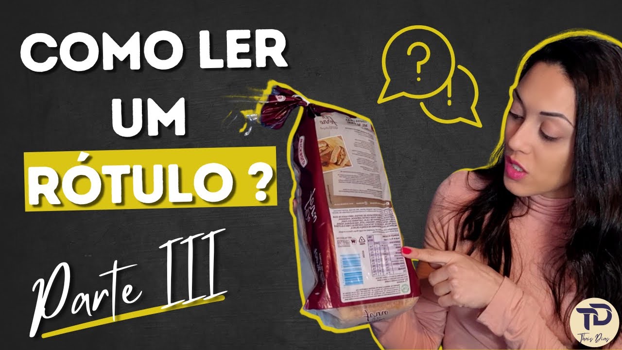Como ler TABELA NUTRICIONAL dos alimentos | SAIBA AGORA!