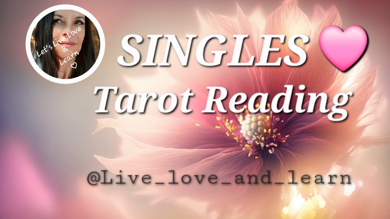 SINGLES Tarot Reading🩷