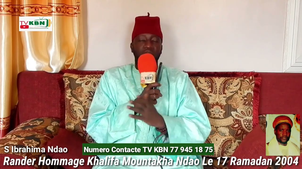 Randre Hommage Serigne Mountakha Ndao Avec S Ibrahima Ndao