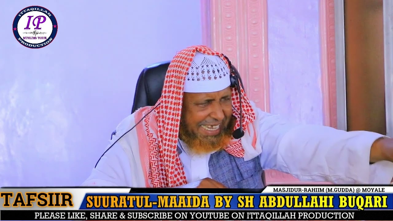 TAFSIIRUL-QUR'AAN SURATUL-MAAIDA BY SHEIKH ABDULLAHI BUQARII 2