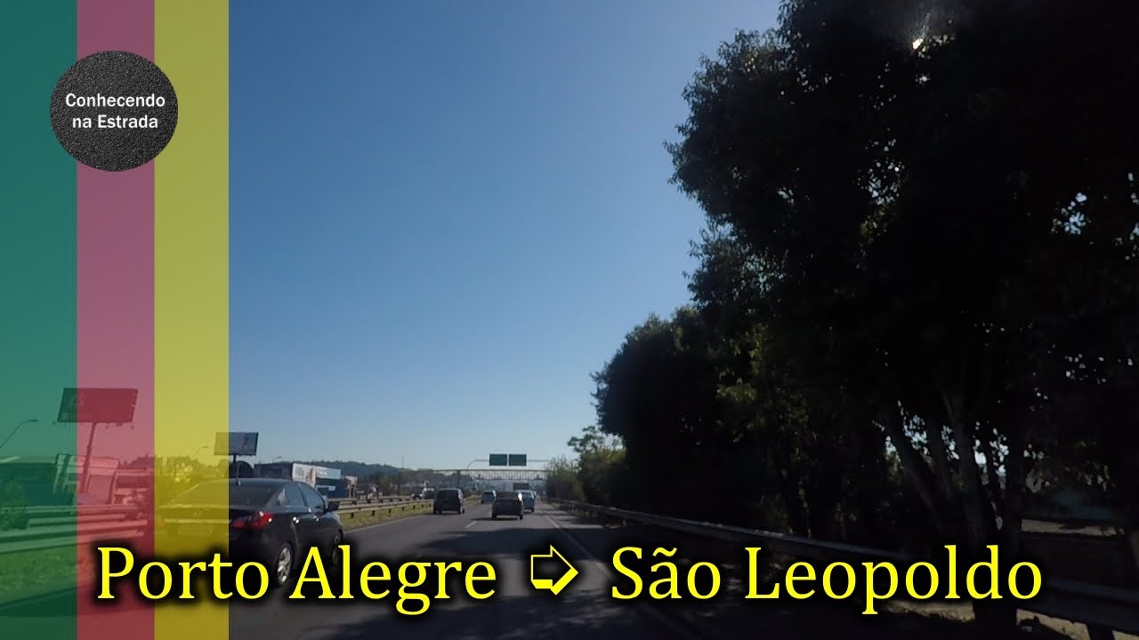🚗  🌞  Dirigindo de Porto Alegre ➡️ São Leopoldo, via BR 116