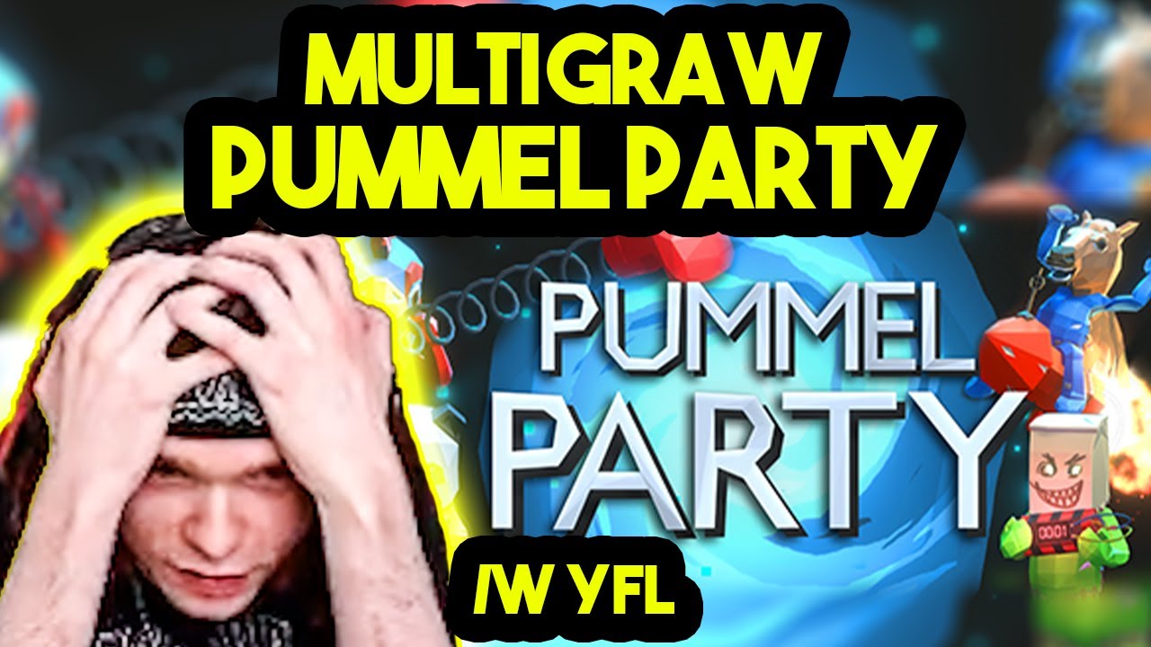 MULTI gra w PUMMEL PARTY Z EKIPĄ (Merghani, LukiSteve, Dzinold, Adriano, Wronek)