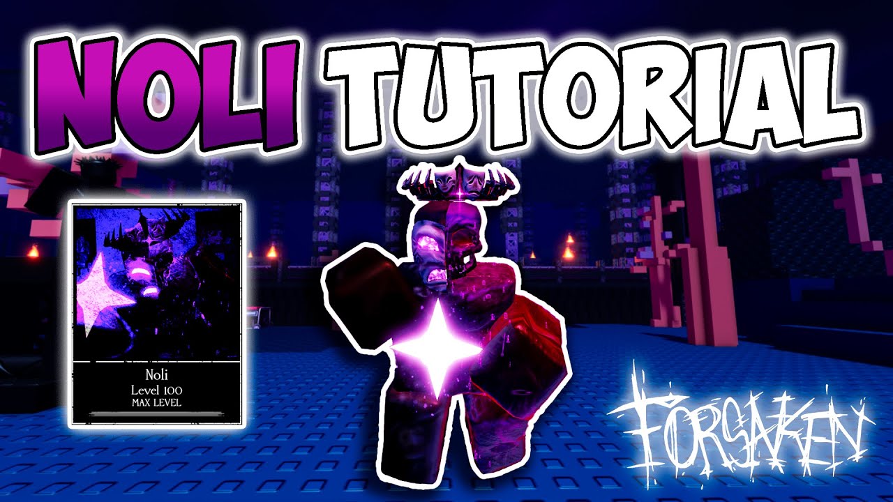 TUTORIAL DE COMO VENCER TODAS AS PARTIDAS DE NOLI no FORSAKEN | ROBLOX