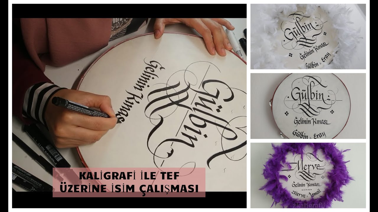 KALİGRAFİ | Kaligrafi ile Tef Üzerine İsim çalışması 1 | Kaligrafi Süsleme | Calligraphy |GELİN TEFİ
