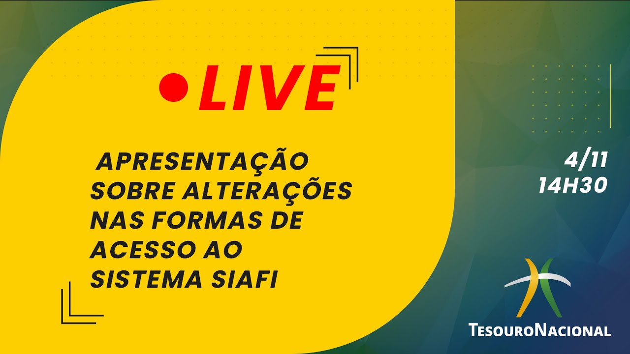 Apresentação sobre alterações nas formas de acesso ao sistema SIAFI
