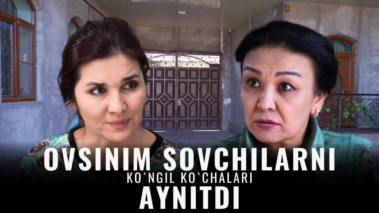 Ovsinim sovchilarni aynitdi. Ko`ngil ko`chalari, 115-son