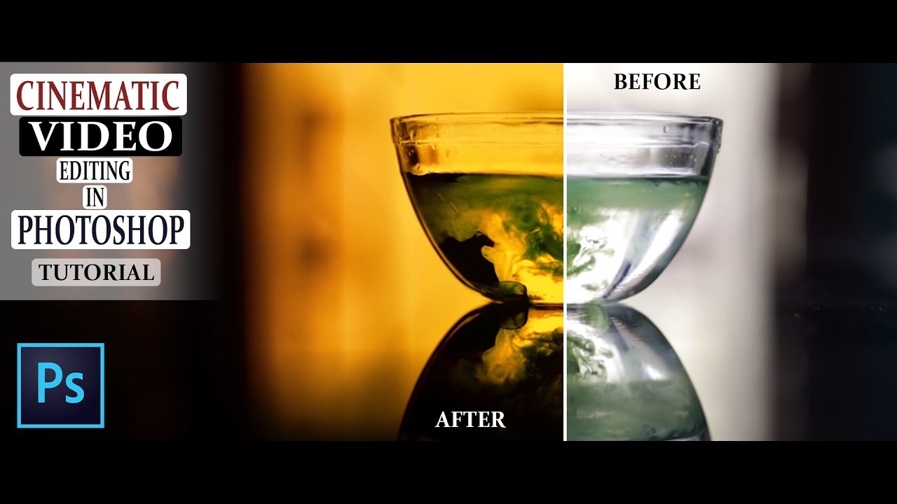 HOW TO EDIT MOVIE-LIKE  VIDEO IN  PHOTOSHOP CC 2017   [  TUTORIAL  ]