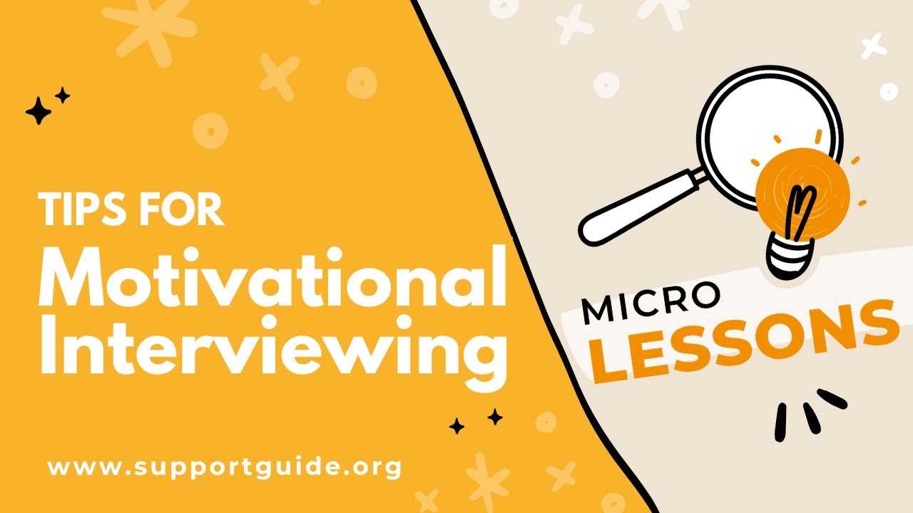Tips for Motivational Interviewing