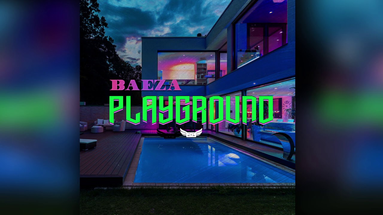 Baeza - Playground (Official Audio)