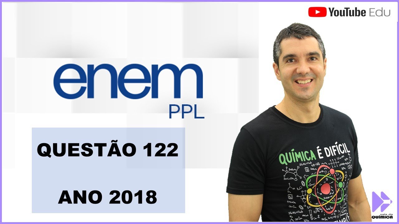 QUÍMICA ENEM PPL 2018! 