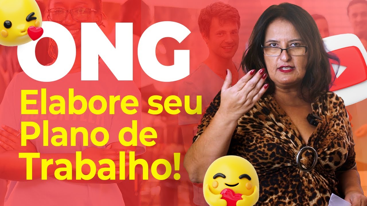ONG | Guia completo para elaborar um plano de trabalho | Revicont