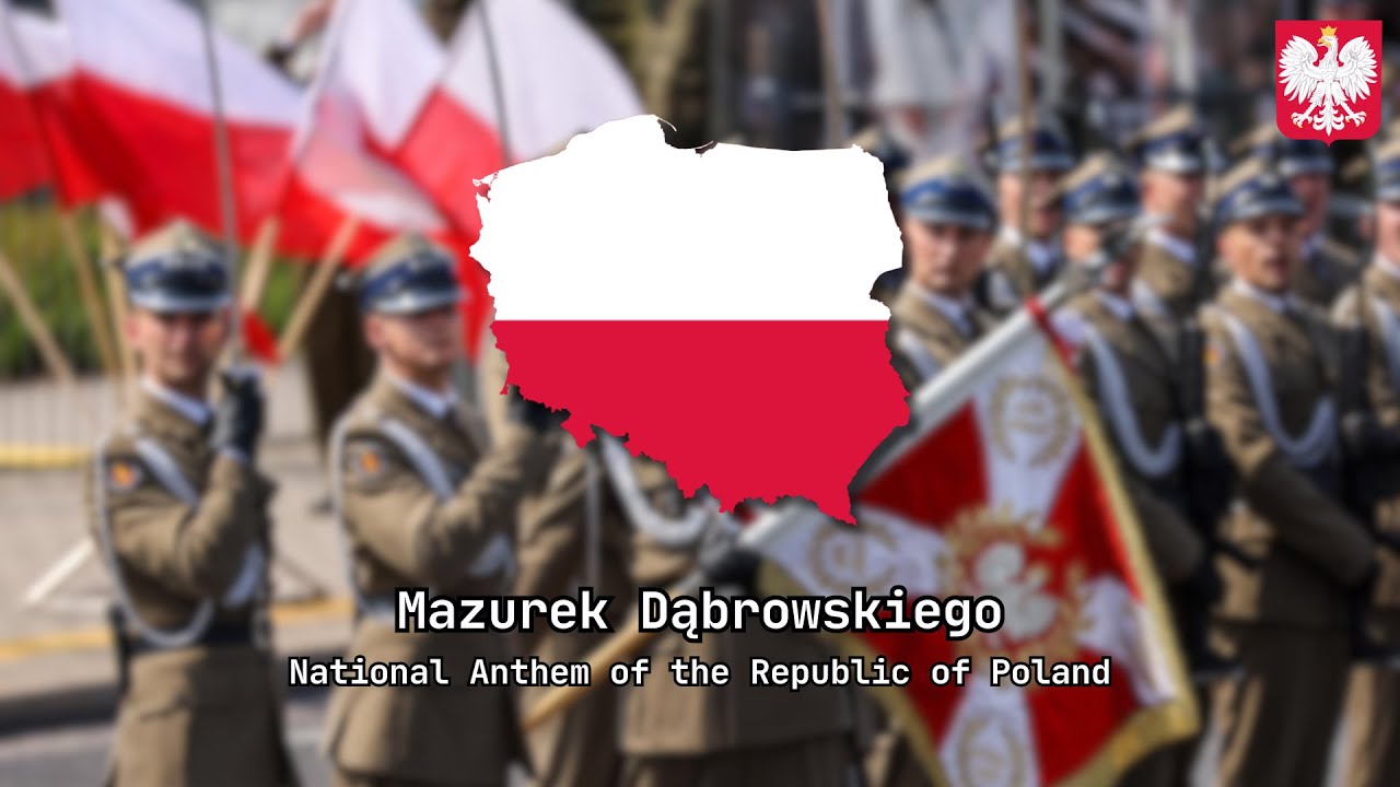 "Mazurek Dąbrowskiego" - National Anthem of Poland