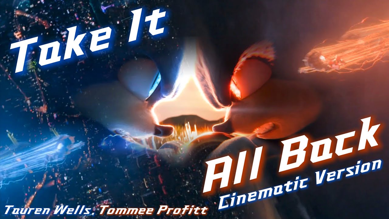 Take It All Back (Cinematic Version) - Tauren Wells || AMV Collab || Sonic & Shadow Tribute