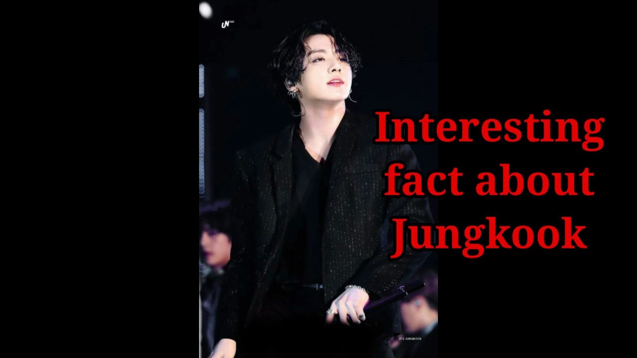 Interesting facts about jungkook