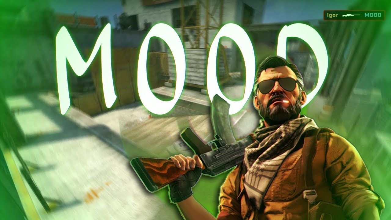 Mood - csgo montage
