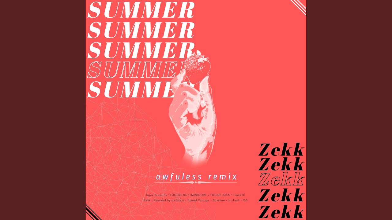 SUMMER (awfuless Remix)